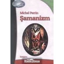 ŞAMANİZM - MICHEL PERRIN