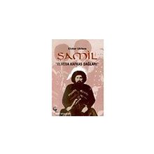 Şamil Elveda Kafkas Dağları - Elizbar Ubilava