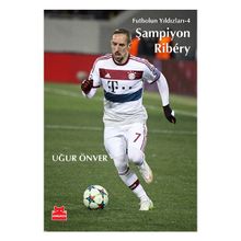 Şampiyon Ribery - Uğur Önver