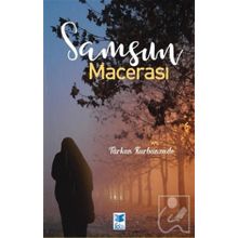 Samsun Macerası - Türkan Kurbanzade