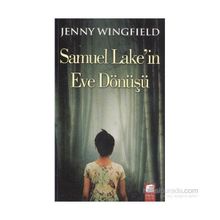 SAMUEL LAKEIN EVE DÖNÜŞÜ - JENNY WINGFIELD