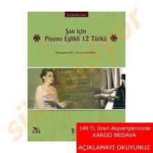 Şan için Piyano Eşlikli 12 Türkü - Muhammet Koç Vsevolod Kuzmin