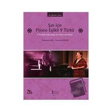 Şan İçin Piyano Eşlikli 9 Türkü-Müzik Eğitimi Yayınları