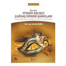 Şan İçin Piyano Eşlikli Çağdaş Dönem Şarkıları-Müzik Eğitimi Yayınları