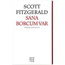 Sana Borcum Var Hayat! - Aşka ve Yaşama Sanatına Dair - Feridun Hürel