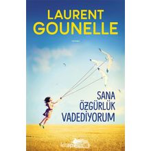 Sana Özgürlük Vadediyorum - Laurent Gounelle