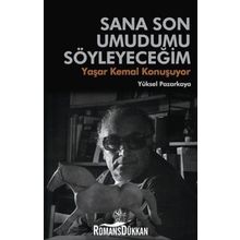 Sana Son Umudumu Söyleyeceğim - Yüksel Pazarkaya