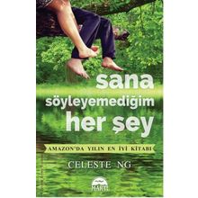 Sana Söyleyemediğim Her Şey - Özel Seri - Celeste Ng