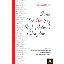 Sana Tek Bir Şey Söyleyebilcek Olsaydım - Richard Reed
