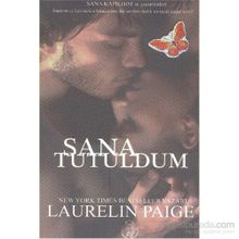 Sana Tutuldum - Laurelin Paige