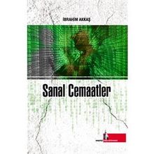 Sanal Cemaatler - İbrahim Akkaş