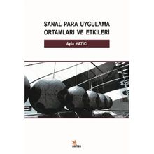 Sanal Para Uygulama Ortamları ve Etkileri - Ayla Yazıcı