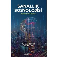 Sanallık Sosyolojisi Ahenk Kitap