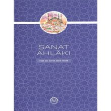 Sanat Ahlakı - Cafer Sadık Yaran