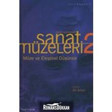 SANAT MÜZELERİ 2 / TARIH SAHNELERI MÜZE VE ELEŞTİREL DÜŞÜNCE - ALI ARTUN