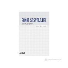 SANAT SOSYOLOJISI - NATHALIE HEINICH