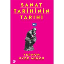 Sanat Tarihinin Tarihi - Koç Üniversitesi Yayınları