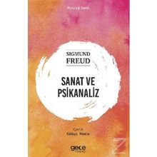 Sanat ve Psikanaliz - Sigmund Freud