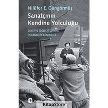 Sanatçının Kendine Yolculuğu - Nilüfer Erdem Güngörmüş