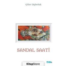 Sandal Saati - Güler Dişbudak