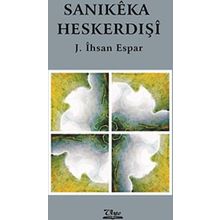 Sanikeka Heskerdışi - J. İhsan Espar