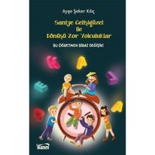 Saniye Gelişigüzel İle Dönüşü Zor Yolculuklar Ayşe Şeker Kılıç