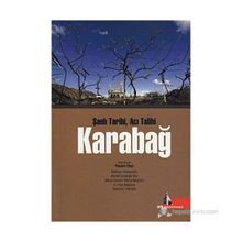 ŞANLI TARIHI ACI TALIHI KARABAĞ - KOLEKTIF