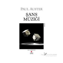 ŞANS MÜZİĞİ - PAUL AUSTER