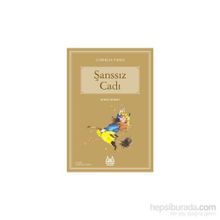 Şanssız Cadı - Cornelia Funke