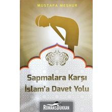 Sapmalara Karşı İslam’a Davet Yolu - Mustafa Meşhur