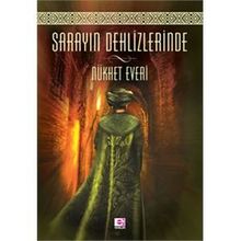 Sarayın Dehlizlerinde - Nükhet Everi