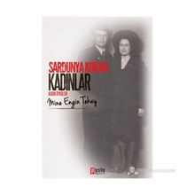 SARDUNYA KOKAN KADINLAR KADIN HIKAYELERI - MINE ENGIN TEKAY