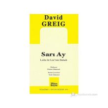 SARI AY LEILA ILE LEE'NIN BALADI - DAVID GREIG