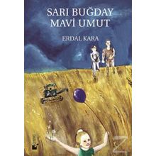 Sarı Buğday Mavi Umut - Erdal Kara