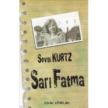 SARI FATMA - SEVGI KURTZ