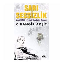 Sarı Sessizlik - Cihangir Akşit