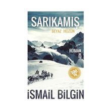Sarıkamış - Beyaz Hüzün - İsmail Bilgin