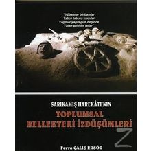 Sarıkamış Harekatı'nın Toplumsal - Ferya Çalış Ersöz