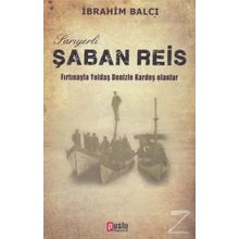 Sarıyerli Şaban Reis - İbrahim Balcı