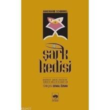 Şark Kedisi - Annemarie Schimmel