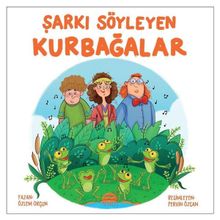 Şarkı Söyleyen Kurbağalar - Özlem Orçun