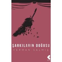 Şarkıların Doğuşu - Ferman Salmış