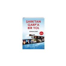 Şark'tan Garpa Bir Yol - Adnan Deniz