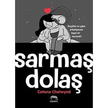 Sarmaş Dolaş - Catana Chetwynd