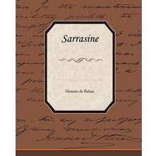 Sarrasine - Honore de Balzac