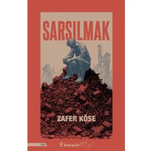 SARSILMAK - ZAFER KÖSE