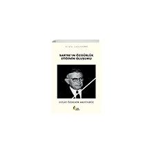 Sartre'ın Özgürlük Etiğinin Oluşumu - Stanley Washburn