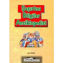 ŞAŞIRTICI BILGILER ANSIKLOPEDISI - SUAT YAVUZ