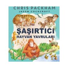 Şaşırtıcı Hayvan Yavruları - Chris Packham