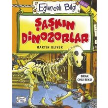 Şaşkın Dinazorlar - Martin Oliver